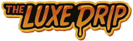 THE LUXE DRIP
